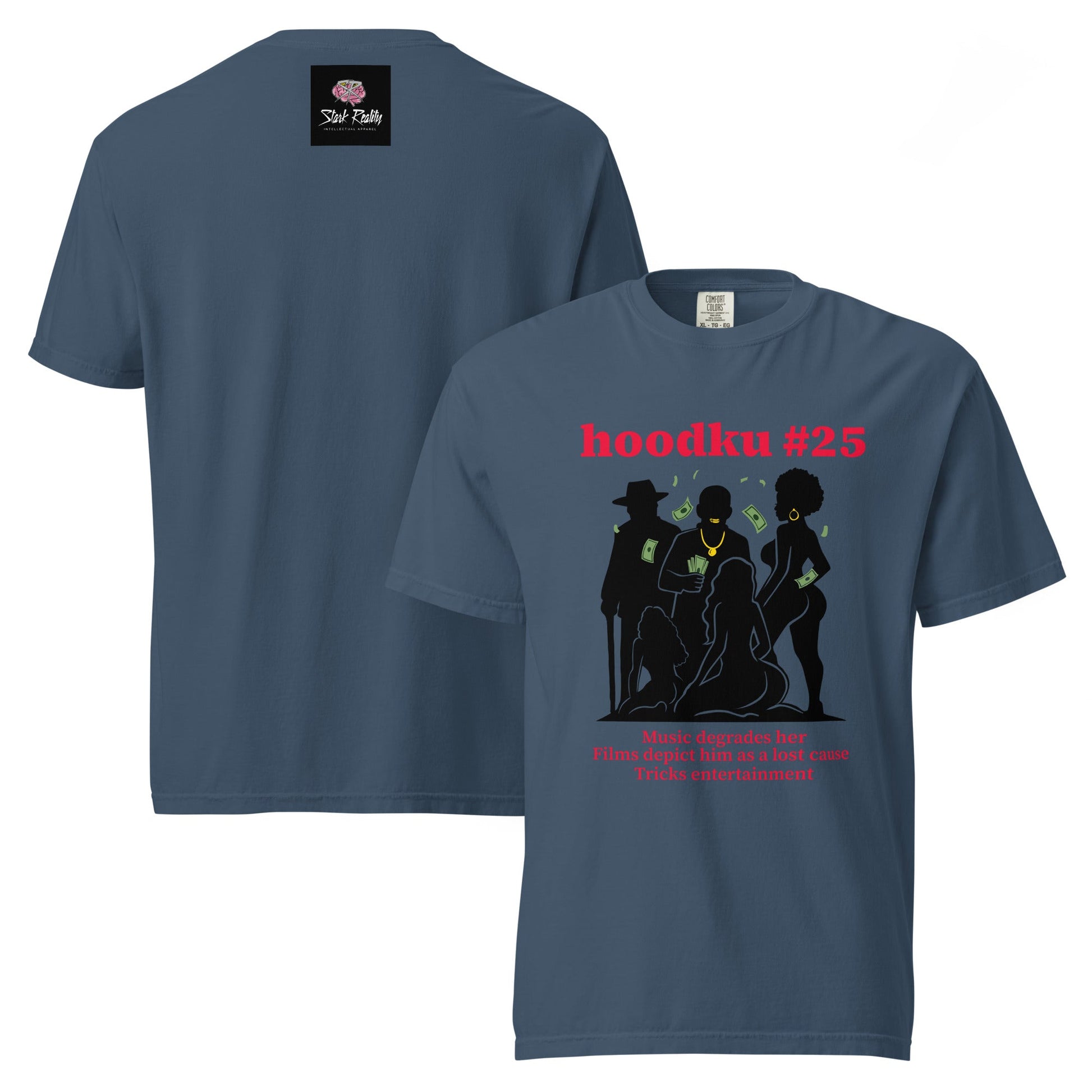 hoodku 25 garment - dyed heavyweight t-shirt - Stark Reality Intellectual Apparel