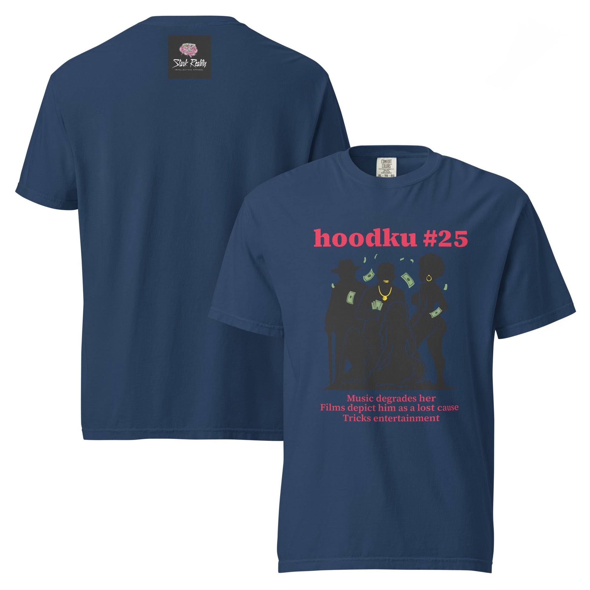 hoodku 25 garment - dyed heavyweight t-shirt - Stark Reality Intellectual Apparel