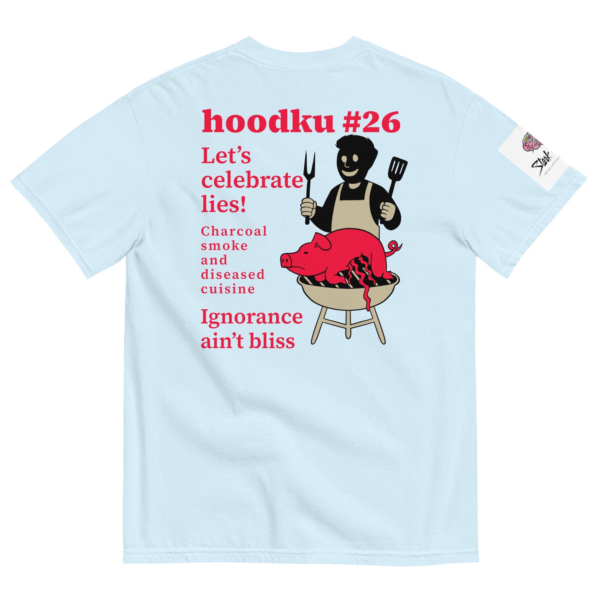 hoodku 26 garment - dyed heavyweight t-shirt - Stark Reality Intellectual Apparel