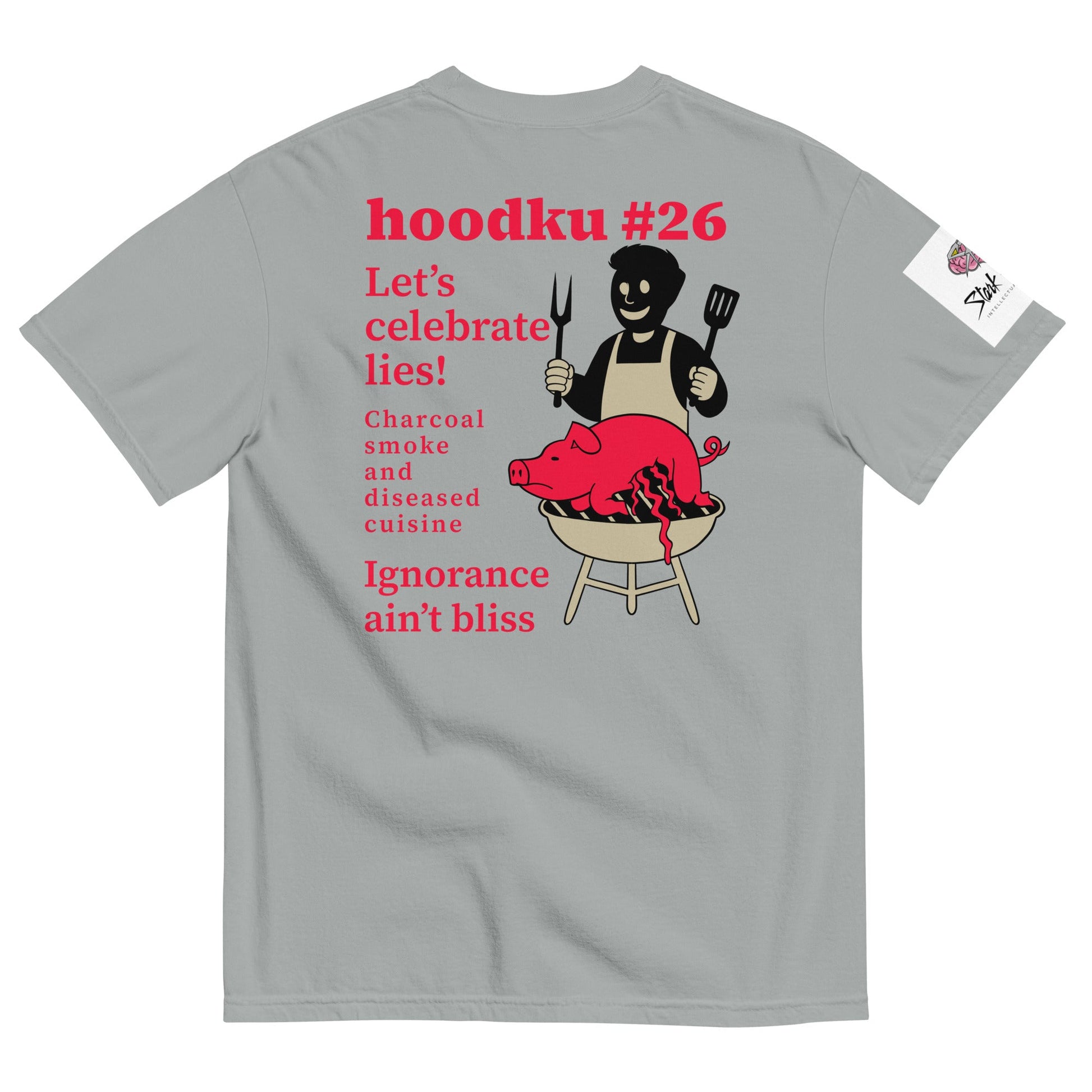 hoodku 26 garment - dyed heavyweight t-shirt - Stark Reality Intellectual Apparel