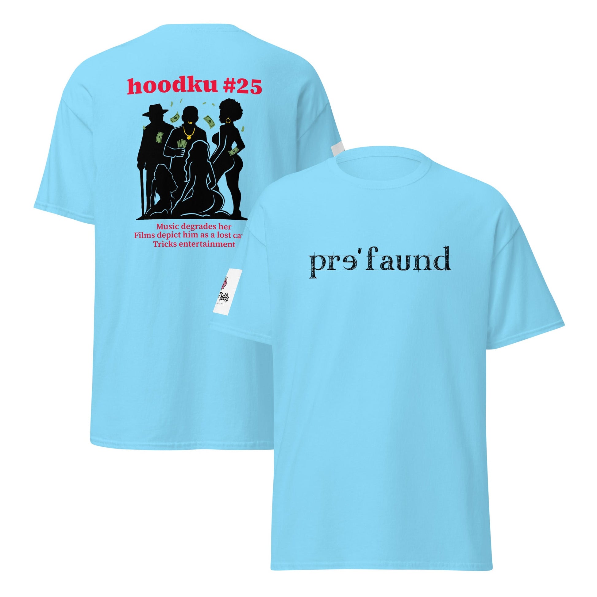 pre'faund/hoodku 25 Special Edition Women's classic tee - Stark Reality Intellectual Apparel
