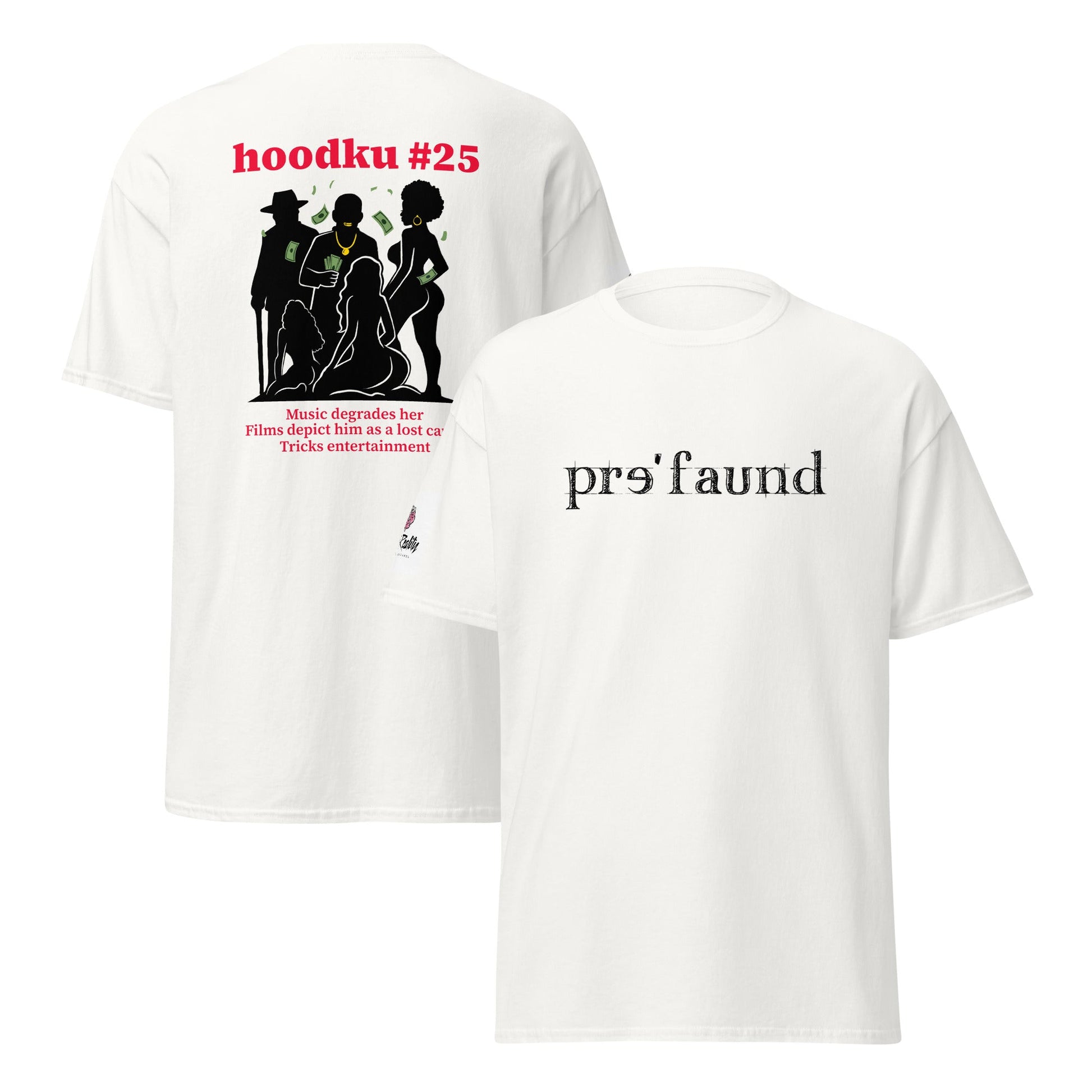pre'faund/hoodku 25 Special Edition Women's classic tee - Stark Reality Intellectual Apparel